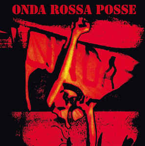 Onda Rossa Posse copertina Batti il tuo tempo